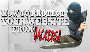 How to Protect Your Website From Hackers