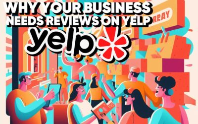 Why Your Business Needs Reviews on Yelp